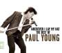 Paul Young: Wherever I Lay My Hat: The Best Of Paul Young, CD,CD