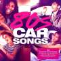 : 80's Car Songs, CD,CD,CD