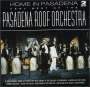 The Pasadena Roof Orchestra: Home In Pasadena: The V, 2 CDs