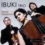 : Ibuki Trio - Piano Trios by Ravel & Schostakowitsch, DVA