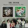 Dr. Hook & The Medicine Show: Pleasure & Pain / Sometimes You, CD