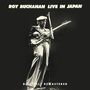 Oben: "ROY BUCHANAN LIVE IN JAPAN". Unten: "DIGITALLY REMASTERED". Schwarz-Weiß-Bild eines Gitarristen in Aktion., CD