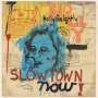 Holly Golightly: Slowtown Now!, LP