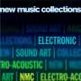 New Music Collections - Electronic, CD