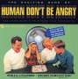 Human Don't Be Angry: Human Don't Be Angry, CD