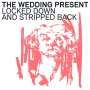 The Wedding Present: Locked Down & Stripped Back, CD