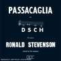 Ronald Stevenson (1928-2015): Passacaglia on DSCH, CD