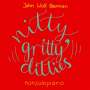 John Wolf Brennan (geb. 1954): Nitty Gritty Ditties, CD