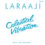 Laraaji: Celestial Vibration (remastered) (Limited-Edition), LP