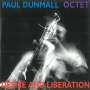 Paul Dunmall (geb. 1953): Desire And Liberation, CD