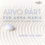 Arvo Pärt: Für Anna Maria - Sämtliche Klavierwerke, CD,CD