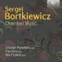 Serge Bortkiewicz: Kammermusik, CD