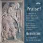 Bach Choir - Praise!, CD