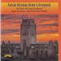 : Liverpool Cathedral Choir - Great Hymns from Liverpool, CD