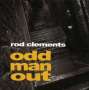 Rod Clements: Odd Man Out, CD
