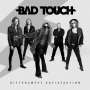 Bad Touch: Bittersweet Satisfaction (Clear Vinyl), LP