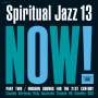 : Spiritual Jazz Vol. 13: NOW Part 2, LP,LP