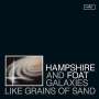 Hampshire & Foat: Galaxies Like Grains Of Sand, LP