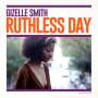Gizelle Smith: Ruthless Day, LP