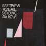 Matthew Halsall: Sending My Love (Special Edition) (remixed & remastered), LP,LP