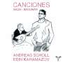 Andreas Scholl & Edin Karamazov - Canciones, CD