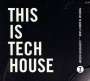 : This is Tech House, CD,CD,CD