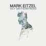 Mark Eitzel: Hey Mr. Ferryman, LP
