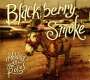 Blackberry Smoke: Holding All The Roses, CD