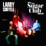 Larry Coryell: Live At The Sugar Club: Dublin 2016, CD,CD