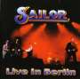 Sailor: Live In Berlin, CD