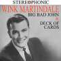 Wink Martindale: Big Bad John / Deck Of Cards, CD
