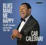 Cab Calloway (1907-1994): Blues Make Me Happy: The ABC-Paramount And Coral Years 1956 - 1961, CD