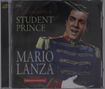 Text: "The Definitive Student Prince, Mario Lanza, DES, Digitally Extracted". Ein Sänger in einer blauen Uniform mit goldenen Details., CD