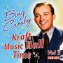 "Bing Crosby, Kraft Music Hall Time, Vol 3, 2CD Set." Ein Mann in Anzug lächelt, links sind bunte Sterne und geschwungene Linien., 2 CDs