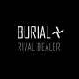 Burial: Rival Dealer EP, Single 12"