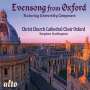 : Christ Church Cathedral Choir - Evensong from Oxford, CD