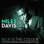 Miles Davis (1926-1991): Blue Is The Colour (180g), LP