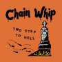 Chain Whip: Two Step To Hell, LP