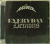 Answer: Everyday Demons, CD