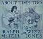 Ralph McTell & Wizz Jones: About Time Too, CD
