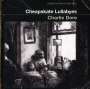 Charlie Dore: Cheapskate Lullabyes, CD