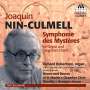 Joaquin Nin-Culmell: Symphonie des Mysteres für Orgel & Gregorianischen Gesang, CD
