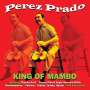 Perez Prado (1916-1989): King Of Mambo, 2 CDs