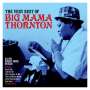 Big Mama Thornton: The Very Best Of Big Mama Thornton, 2 CDs