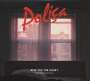 Poliça: Give You The Ghost, CD