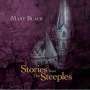 Mary Black: Stories From The Steeples (remastered) (180g) (Limited-Edition), LP