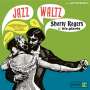 Shorty Rogers: Jazz Waltz (remastered) (180g) (Limited-Edition), LP