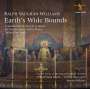Chapel Choir Of The Royal Hospital Chelsea: Vaughan Williams: Earth's Wide Bounds, CD