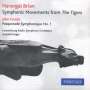 Havergal Brian (1876-1972): The Tigers - Symphonic Movements, CD