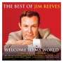 Jim Reeves: Welcome To My World: The Best Of Jim Reeves, CD,CD,CD